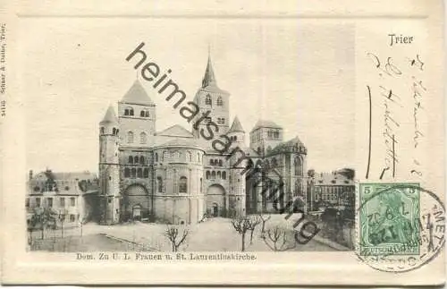 Trier - Dom - St. Laurentiuskirche - Verlag Schaar & Dathe Trier gel. 1902