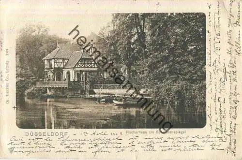 Düsseldorf - Fischerhaus am Schwanenspiegel - Verlag Dr. Trnkler & Co Leipzig - gel. 1903