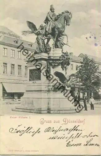Düsseldorf - Denkmal Kaiser Wilhelm I - Verlag Römmler & Jonas Dresden - gel. 1902