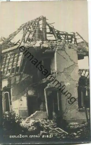 Ludwigshafen - Oppau - Explosion des Oppauer Stickstoffwerkes 1921 - Foto-AK