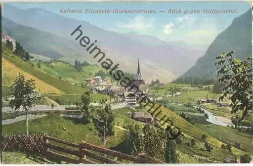 Kaiserin Elisabeth Glocknerstrasse - Heiligenblut - Verlag Ferd. v. Kleinmayr Klagenfurt