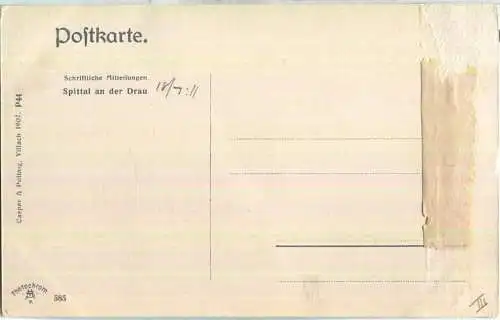 Spittal an der Drau - Verlag Caspar & Poltnig Villach 1907