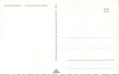 Braunschweig - Friedrich-Wilhelm-Platz - Foto-AK - Verlag RNK-Ansichtskarten Braunschweig