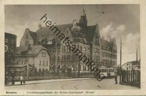 Bremen - Verwaltungsgebäude der Actien-Gesellschaft Weser - Strassenbahn - Verlag Albert Rosenthal Bremen gel. 1931