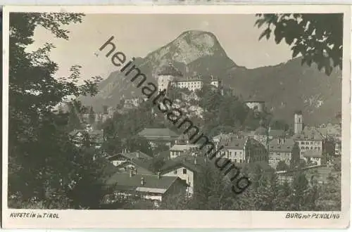 Kufstein - Burg mit Pendling - Foto-Ansichtskarte - ohne Verlagsangabe