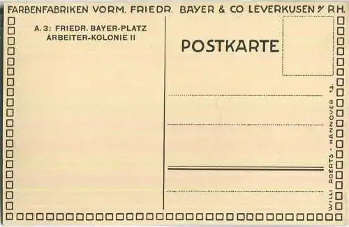 Leverkusen - Friedr. Bayer-Platz Arbeiter-Kolonie II - Farbenfabriken vormals Friedr. Bayer & Co Leverkusen a/ Rh