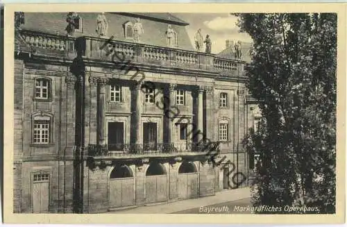 Bayreuth - Markgräfliches Opernhaus - Foto-Ansichtskarte - Verlag Foto-Müller Bayreuth SA.-Siedlung Rummerstrasse 51