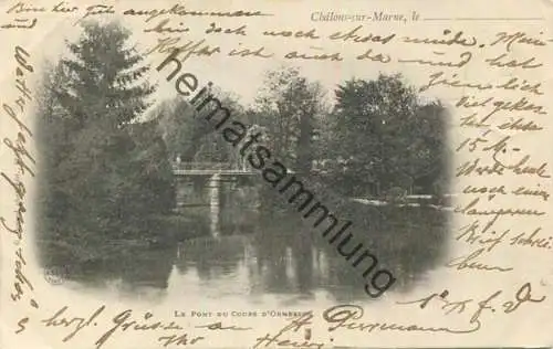 Chalons-sur-Marne - La Pont du Cour d Ormesson gel. 1902