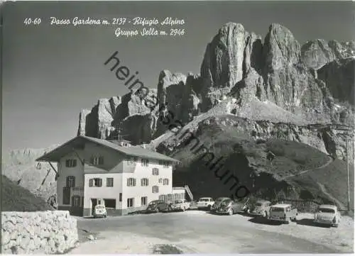 Passo Gardena - Rifugio Alpino - Gruppo Sella - Foto-Ansichtskarte - Verlag Ghedina Cortina