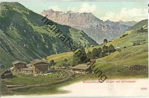 Klausenstrasse - Urigen mit Urirotstock
