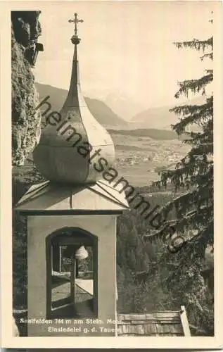 Saalfelden am Steinernen Meer - Einsiedelei gegen die Tauern - Foto-Ansichtskarte - Verlag C. Jurischek Salzburg