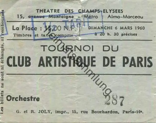 Frankreich - Paris - Theatre des Champs-Elysees - Tournoi du Club Artistique de Paris - La Place 15,00NF 1960