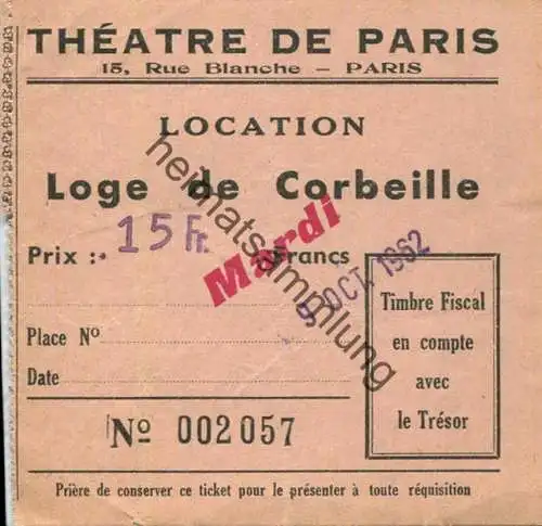 Frankreich - Theatre de Paris - 15 rue Blanche - Loge de Corbeille - Prix 15Fr. 1962