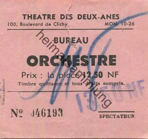 Frankreich - Paris - Theatre des Deux-Anes - 100 Boulevard de Clichy - Orchestre - Prix la place 12,50 NF - Überdruck 13