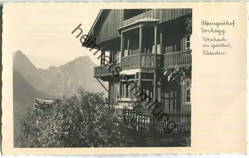 Kötschach im Gailtal - Alpengasthof Vorhegg - Foto-Ansichtskarte - HDH Verlag