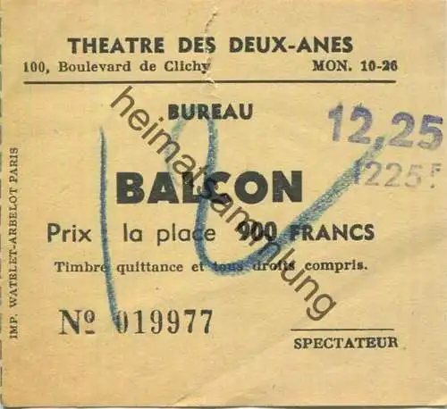 Frankreich - Paris - Theatre des Deux-Anes - 100 Boulevard de Clichy - Balcon - Prix la place 900 Francs - Aufdruck 122