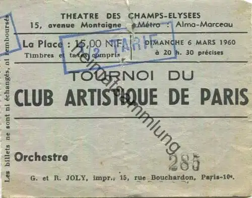 Frankreich - Paris - Theatre des Champs-Elysees - Tournoi du Club Artistique de Paris - La Place 15,00NF 1960