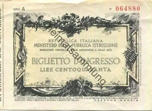 Italien - Repubblica Italiana - Ministero della Pubblica instruzione - Biglietto d'ingresso Lire Centoquaranta