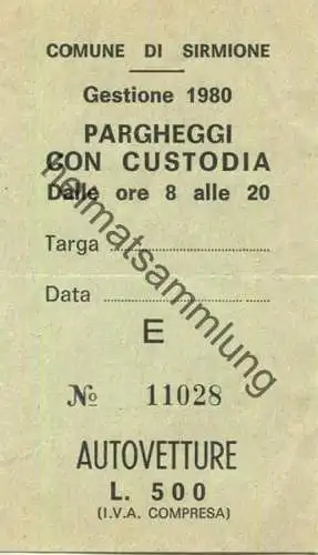 Italien - Comune di Sirmione - Gestione 1980 - Pargheggi con Custodia - Autovetture L. 500 - Parkplatzgebühr