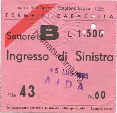 Italien - Terme di Caracalla - Teatro dell' Opera - Stagione Estiva 1965 - Ingresso di Sinistra L. 1.500