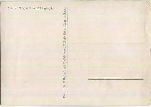 Dein Wille geschehe - Künstlerkarte L. Richter - Verlag für Volkskunst und Volksbildung Richard Keutel Lahr