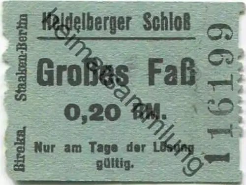 Deutschland - Heidelberg - Heidelberger Schloß - Großes Faß - Eintrittskarte 0,20RM