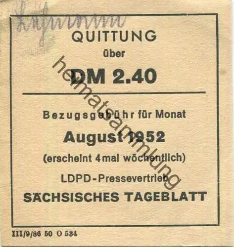 Deutschland - Sächsisches Tageblatt - Quittung über DM 2.40 - Bezugsgebühr für den Monat August 1952 - LDPD Pressevertri