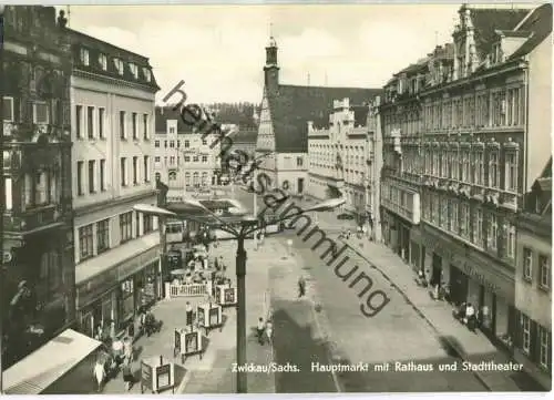 Zwickau - Hauptmarkt mit Rathaus und Stadttheater - Verlag Lichtbild-Schincke KG Zeitz