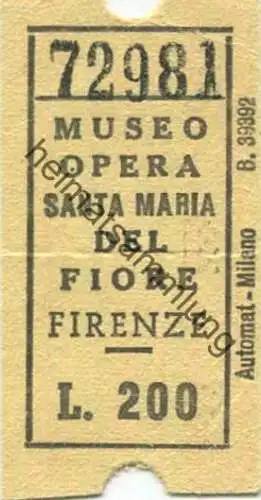 Italien - Firenze - Museo Opera Santa Matia del Fiore - Eintrittskarte L. 200