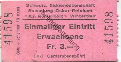 Schweiz - Winterthur - Am Römerholz - Schweizerische Eidgenossenschaft Sammlung Oskar Reinhart - Eintrittskarte