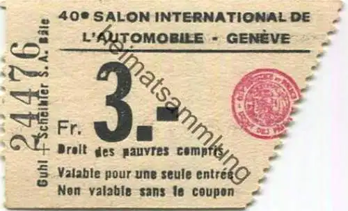 Schweiz - 40. Salon de l'Automobile Geneve - Eintrittskarte