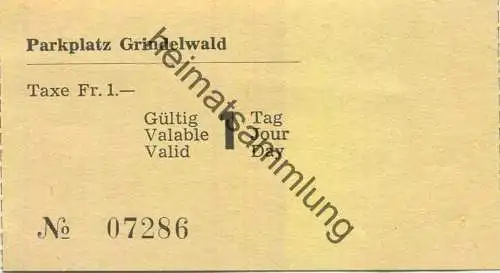 Schweiz - Grindelwald - Parkplatz - Gültig 1 Tag - Taxe Fr. 1.-