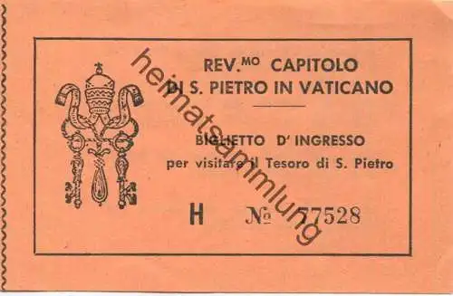 Italien - Vatikan - Rev. Mo Capitolo di S. Pietro in Vaticano - Eintrittskarte