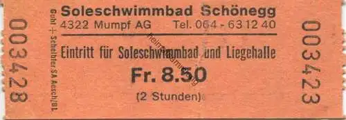 Schweiz - Mumpf - Soleschwimmbad Schönegg - Eintrittskarte