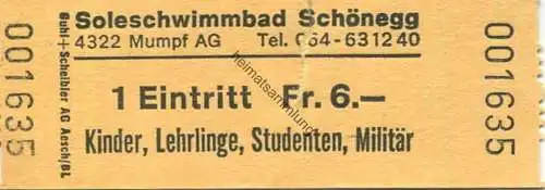 Schweiz - Mumpf - Soleschwimmbad Schönegg - Eintrittskarte