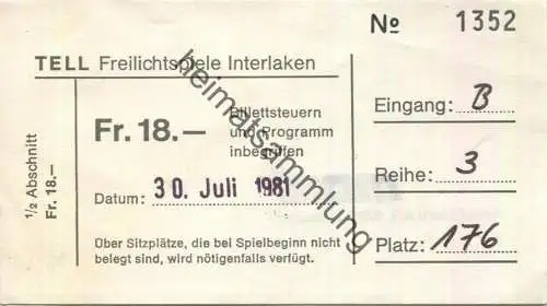 Schweiz - Interlaken - Tell Freilichtspiele 1981 - Eintrittskarte