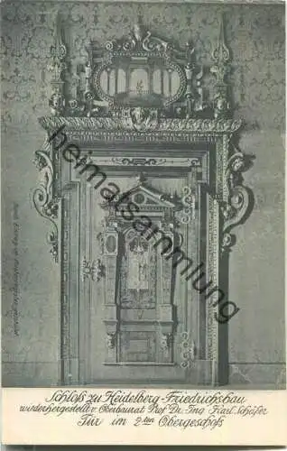 Heidelberg - Schloss - Friedrichsbau - Tür im zweiten Obergeschoss - Verlag Walter Münch & Co Karlsruhe