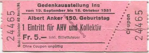 Schweiz - Albert Anker 150. Geburtstag - Gedenkausstellung Ins 1981 - Eintrittskarte