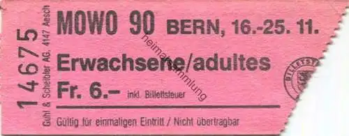 Schweiz - Bern - MOWO 90 - Eintrittskarte