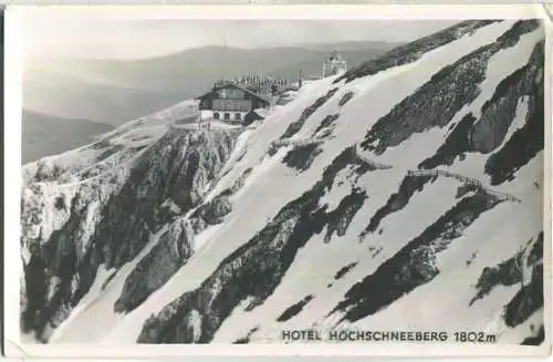 Hotel Hochschneeberg - Foto-Ansichtskarte - Verlag Heinrich Schumann Wien