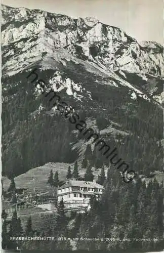 Sparbacherhütte am Schneeberg gegen Fadenwände - Foto-Ansichtskarte - Verlag P. Ledermann Wien