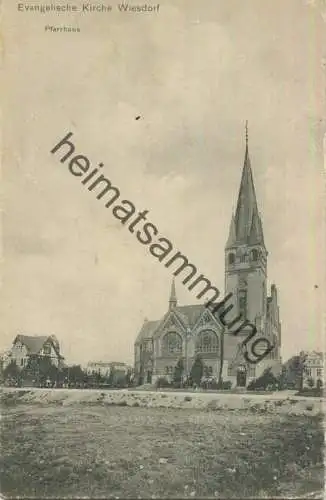 Wiesdorf - Leverkusen - Pfarrhaus - evangelische Kirche - Verlag Jos. Wipperfürth Wiesdorf - Feldpost