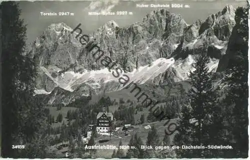 Austriahütte - Blick gegen die Dachstein-Südwände - Foto-Ansichtskarte - Verlag P. Ledermann Wien 1955 - Hüttenstempel