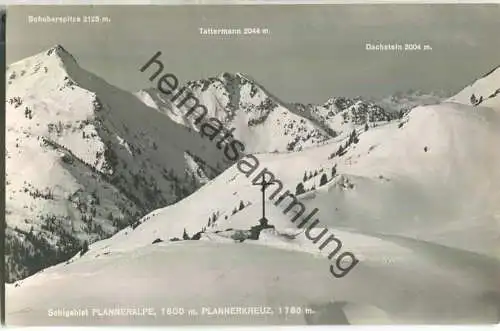 Planneralpe - Plannerkreuz - Foto-Ansichtskarte - Verlag P. Ledermann Wien