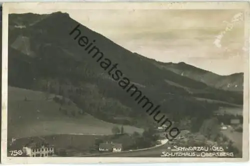 Schwarzau im Gebirge - Schutzhaus und Obersberg - Foto-Ansichtskarte - Verlag Josef Gaulhofer Wien 1930