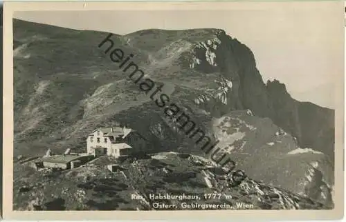 Habsburghaus - Rax - Grieskogel - Foto-Ansichtskarte - Verlag F. Martin Wien