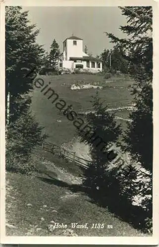 Hohe Wand - Foto-Ansichtskarte - Verlag Franz Schneidhofer Neunkirchen