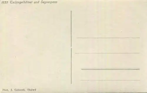 Tschingelhörner - Segnespass - Foto-AK - Verlag J. Gaberell Thalwil