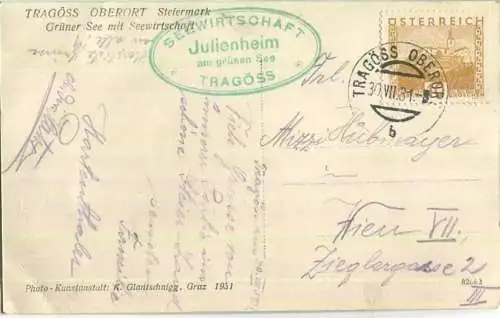 Tragöss - Oberort - Grüner See - Seewirtschaft Julienheim - Foto-Ansichtskarte - Verlag K. Glantschnigg Graz 1931