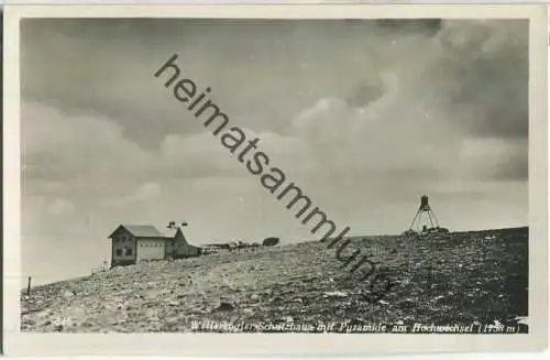 Wetterkogler Schutzhaus - Pyramide am Hochwechsel - Foto-Ansichtskarte - Verlag A. Pelnitschar Aspang